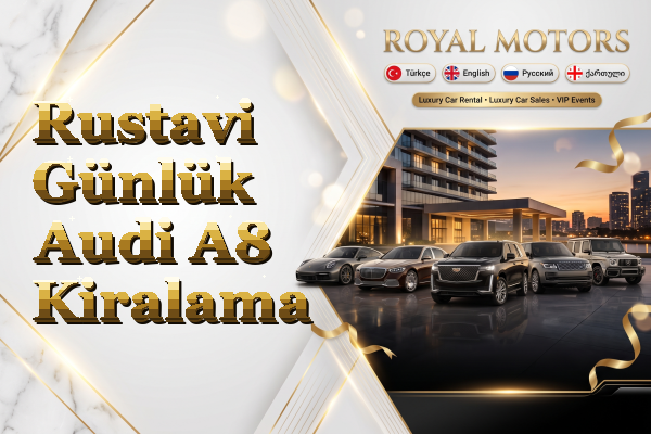 Rustavi Günlük Audi A8 Kiralama