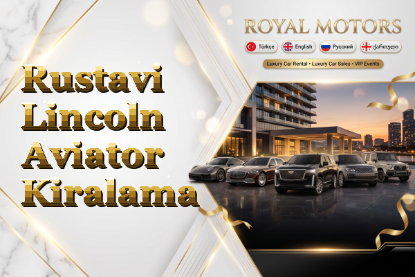 Rustavi Lincoln Aviator Kiralama