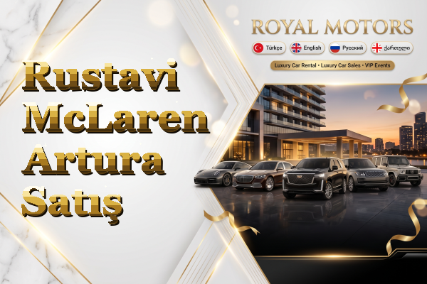 Rustavi McLaren Artura Satış