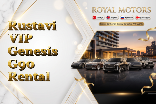 Rustavi VIP Genesis G90 Rental