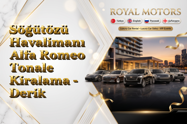Söğütözü Havalimanı Alfa Romeo Tonale Kiralama - Derik