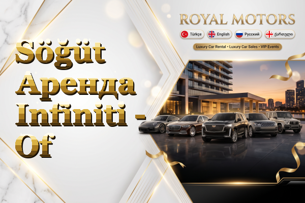 Söğüt Аренда Infiniti - Of