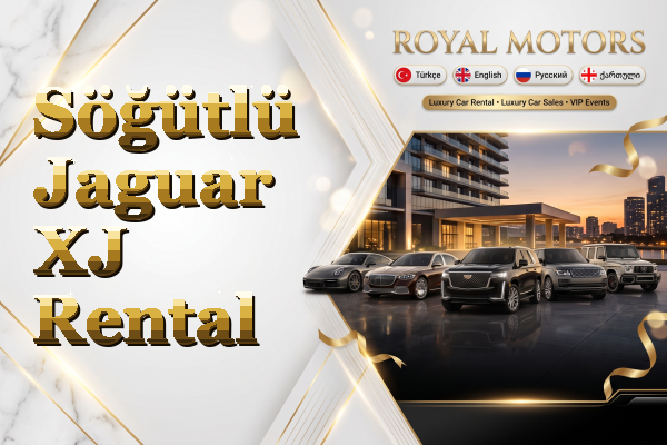 Söğütlü Jaguar XJ Rental
