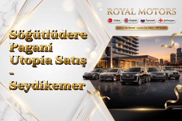 Söğütlüdere Pagani Utopia Satış - Seydikemer