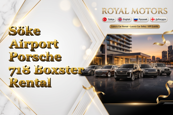 Söke Airport Porsche 718 Boxster Rental
