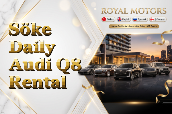 Söke Daily Audi Q8 Rental
