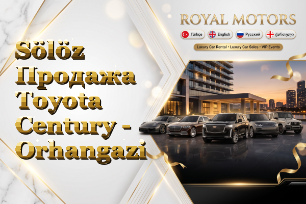 Sölöz Продажа Toyota Century - Orhangazi
