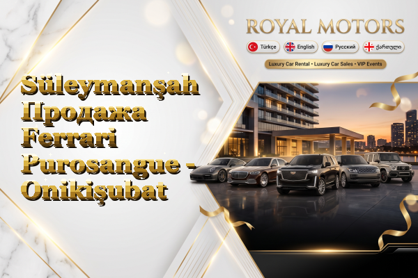 Süleymanşah Продажа Ferrari Purosangue - Onikişubat