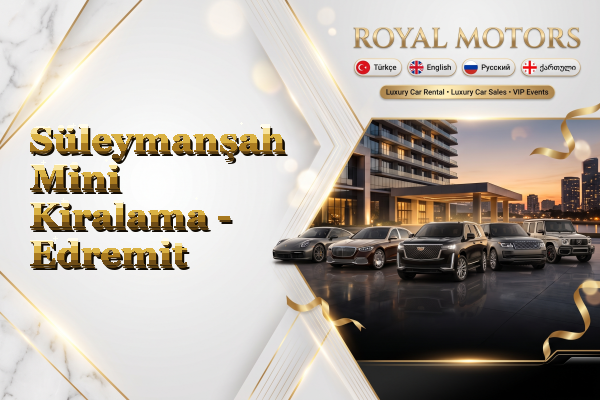 Süleymanşah Mini Kiralama - Edremit