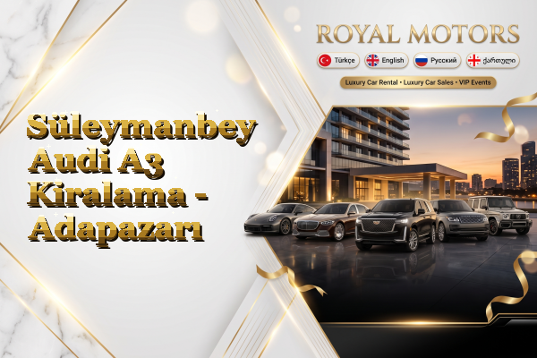 Süleymanbey Audi A3 Kiralama - Adapazarı