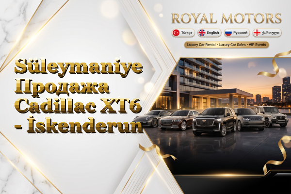 Süleymaniye Продажа Cadillac XT6 - İskenderun
