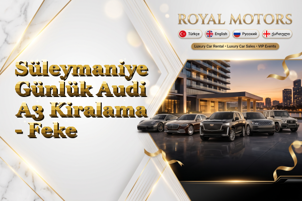 Süleymaniye Günlük Audi A3 Kiralama - Feke