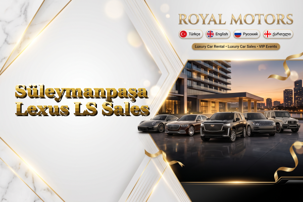 Süleymanpaşa Lexus LS Sales