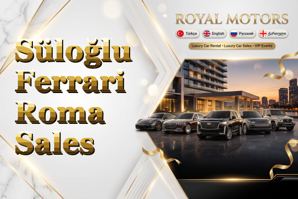 Süloğlu Ferrari Roma Sales