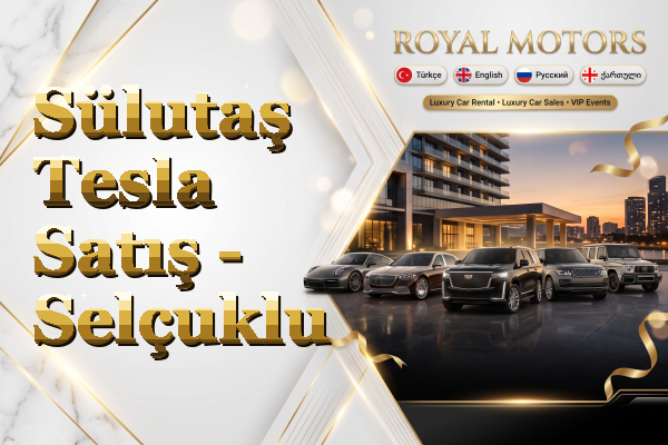 Sülutaş Tesla Satış - Selçuklu