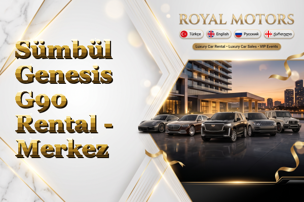 Sümbül Genesis G90 Rental - Merkez