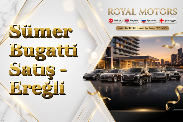 Sümer Bugatti Satış - Ereğli