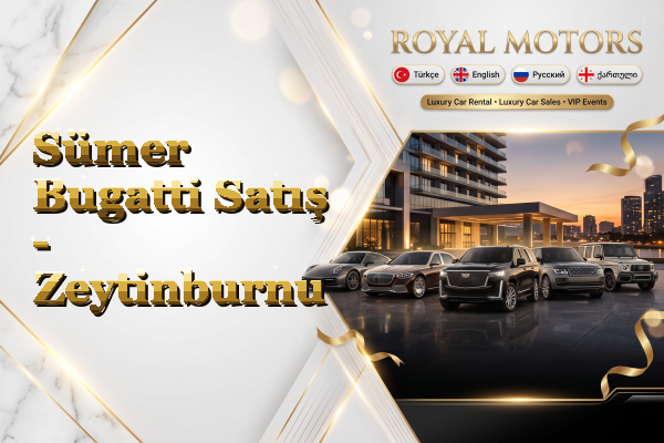 Sümer Bugatti Satış - Zeytinburnu