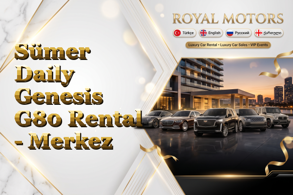 Sümer Daily Genesis G80 Rental - Merkez
