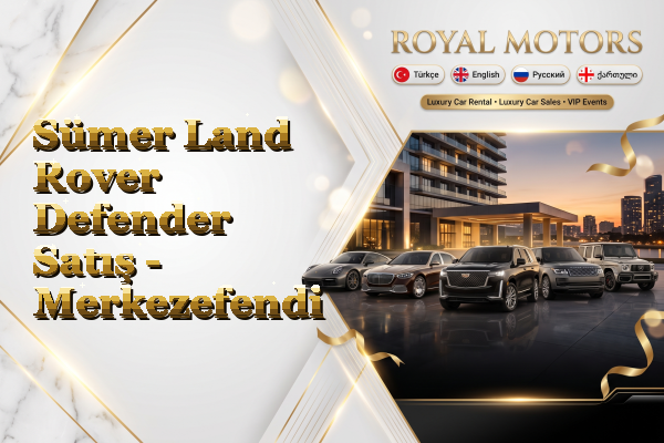 Sümer Land Rover Defender Satış - Merkezefendi