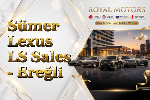 Sümer Lexus LS Sales - Ereğli