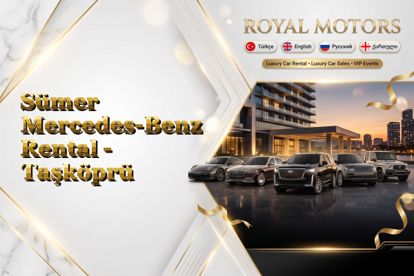 Sümer Mercedes-Benz Rental - Taşköprü