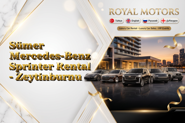 Sümer Mercedes-Benz Sprinter Rental - Zeytinburnu