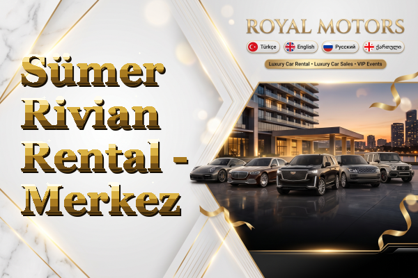 Sümer Rivian Rental - Merkez
