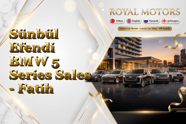 Sünbül Efendi BMW 5 Series Sales - Fatih