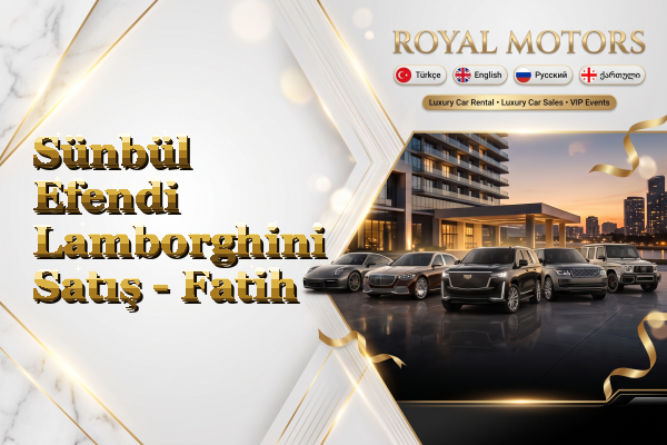 Sünbül Efendi Lamborghini Satış - Fatih