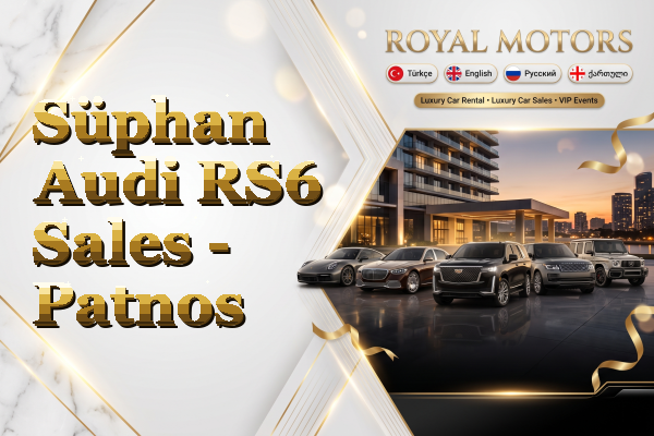 Süphan Audi RS6 Sales - Patnos