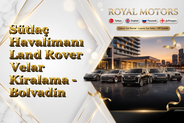 Sütlaç Havalimanı Land Rover Velar Kiralama - Bolvadin