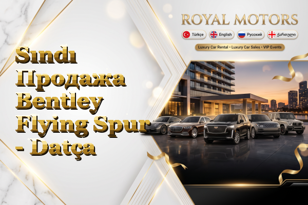 Sındı Продажа Bentley Flying Spur - Datça
