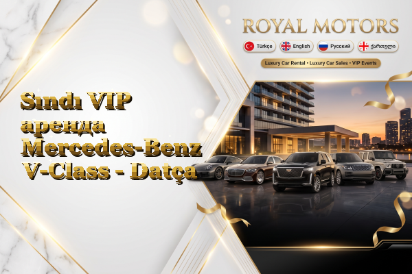 Sındı VIP аренда Mercedes-Benz V-Class - Datça