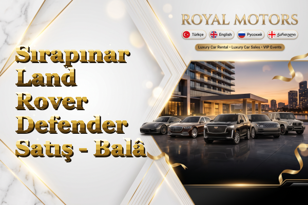 Sırapınar Land Rover Defender Satış - Balâ