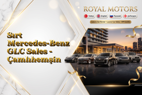 Sırt Mercedes-Benz GLC Sales - Çamlıhemşin