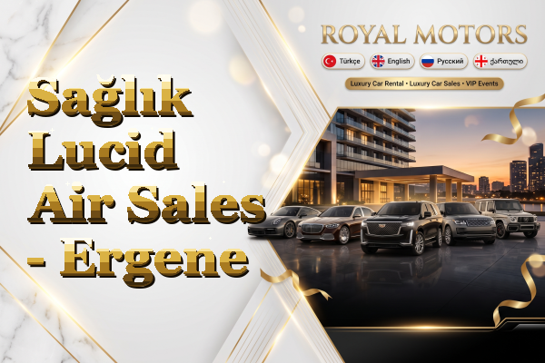 Sağlık Lucid Air Sales - Ergene
