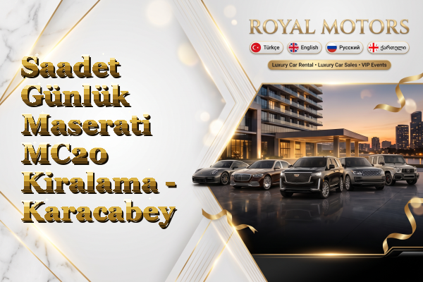 Saadet Günlük Maserati MC20 Kiralama - Karacabey