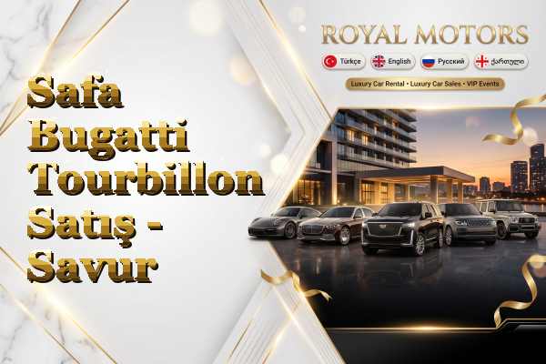 Safa Bugatti Tourbillon Satış - Savur
