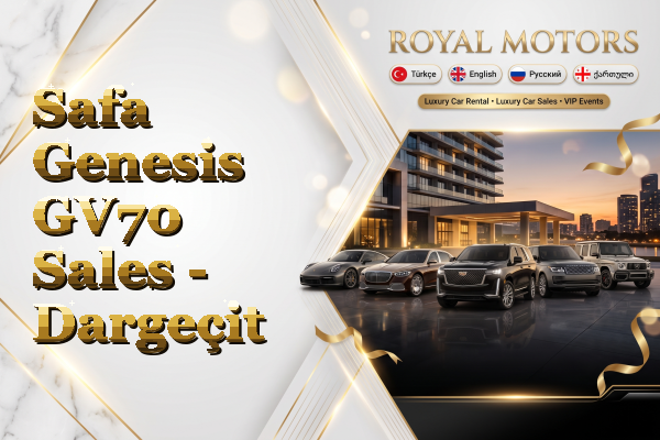 Safa Genesis GV70 Sales - Dargeçit