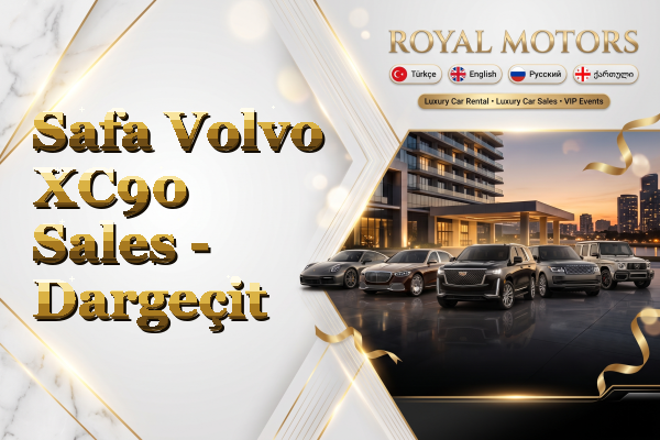 Safa Volvo XC90 Sales - Dargeçit