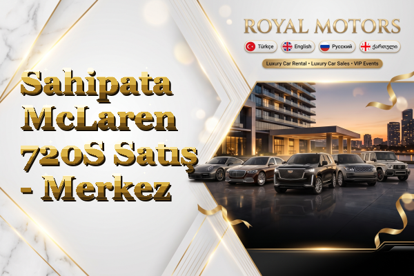 Sahipata McLaren 720S Satış - Merkez