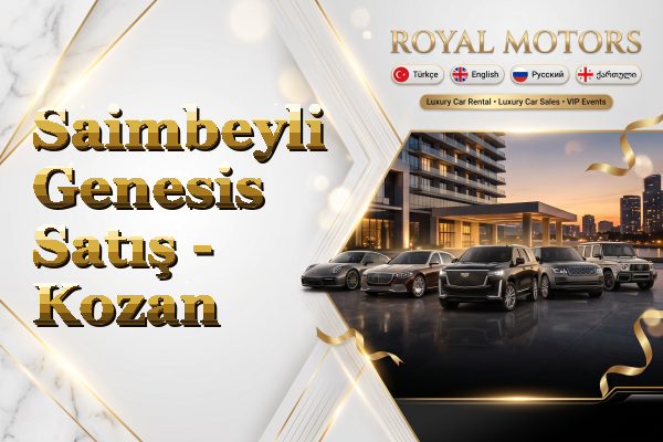 Saimbeyli Genesis Satış - Kozan