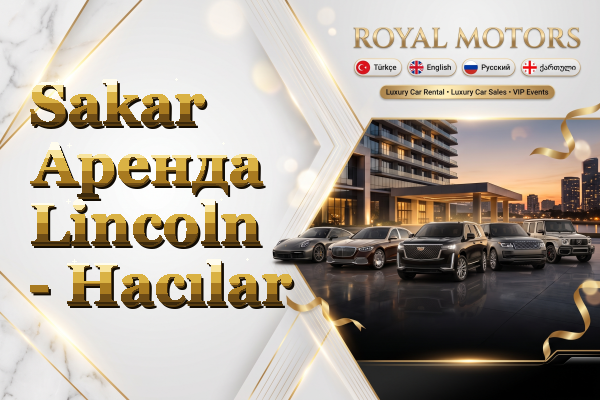 Sakar Аренда Lincoln - Hacılar