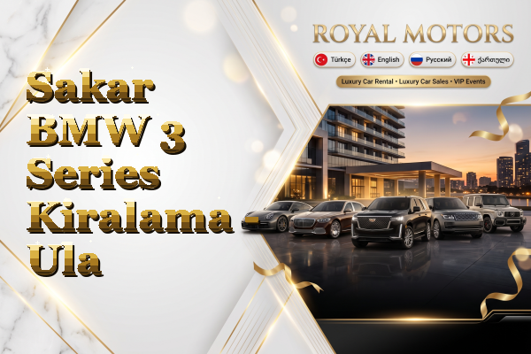 Sakar BMW 3 Series Kiralama - Ula