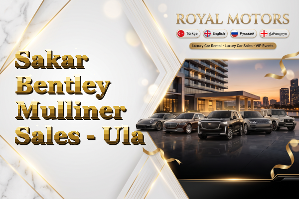 Sakar Bentley Mulliner Sales - Ula