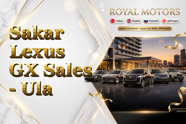 Sakar Lexus GX Sales - Ula