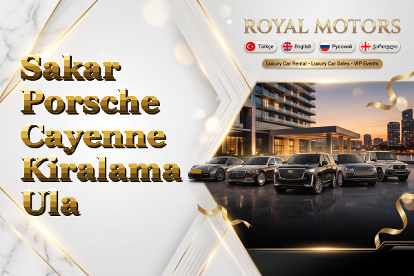Sakar Porsche Cayenne Kiralama - Ula