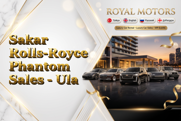 Sakar Rolls-Royce Phantom Sales - Ula