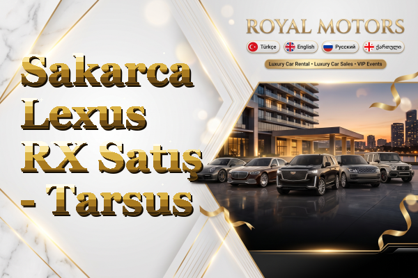 Sakarca Lexus RX Satış - Tarsus